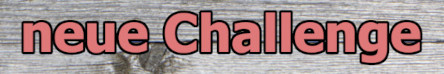 Button neue Challenge